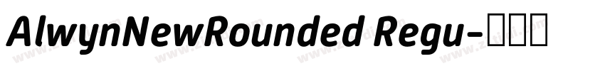 AlwynNewRounded Regu字体转换